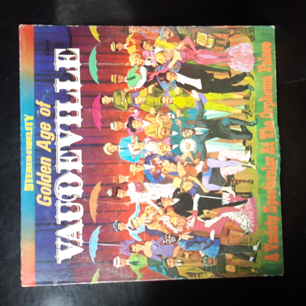 Golden Age of Vaudeville A variety spectacular at the Orpheum Palace LP Vinyl